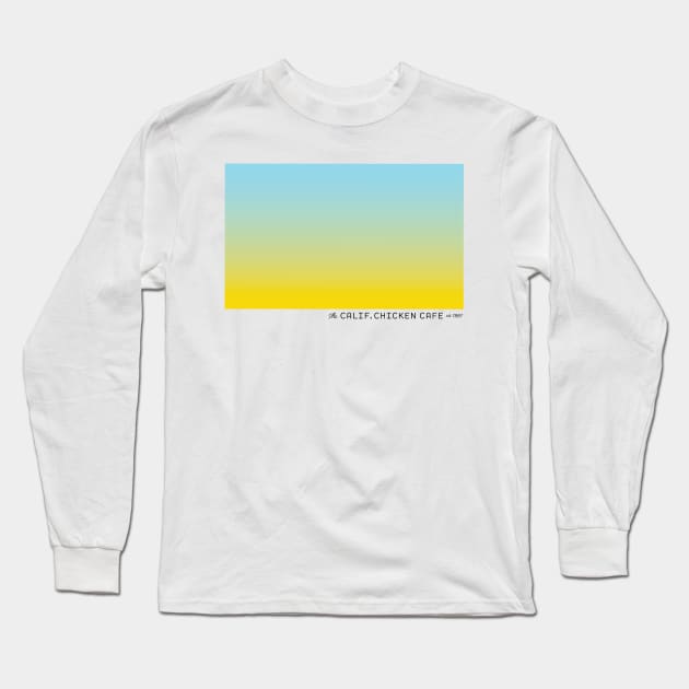 The Calif. Chicken Cafe T Shirt-Gradient Long Sleeve T-Shirt by California Chicken Cafe